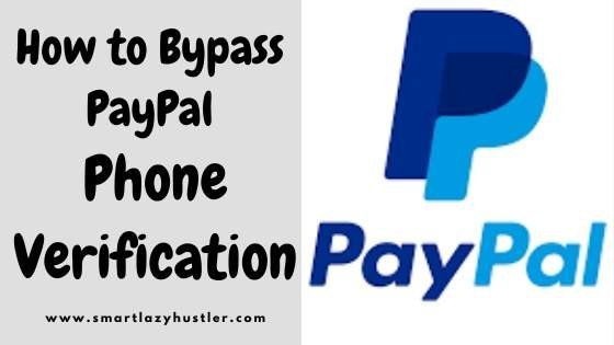 how to bypass PayPal phone verification easily