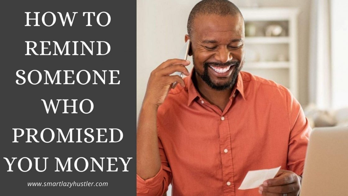 how to remind someone who promised to send you money