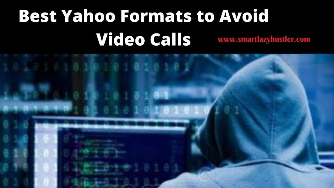 yahoo format to avoid video call