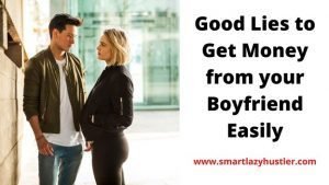 good lies to get money from your boyfriend blog post image