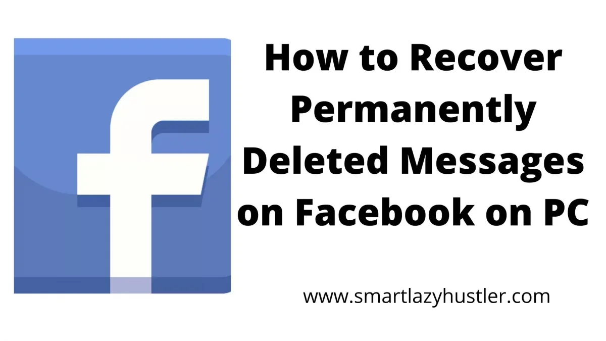 recover permanently deleted messages on Facebook on PC