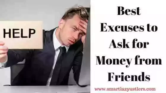 excuses to ask for money from friends