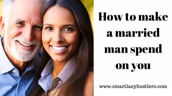 featured blog post image for how to make a married man spend money on you
