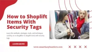 featured image for blog post on how to shoplift items with security tags